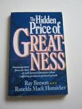 The Hidden Price of Greatness
