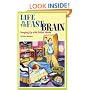 LIFE IN THE FAST BRAIN: Keeping Up With Gifted Minds