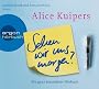 Sehen wir uns morgen? (1 CD): Ein ganz besonderes H�rbuch