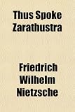 Thus Spoke Zarathustra