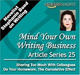 Novelist Stephanie Bond on Writing: Mind Your Own Writing Business, Article Series 25