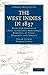 The West Indies in 1837: Being the Journal of a Visit to Antigua, Montserrat, Dominica, St. Lucia, Barbados, and Jamaica (Cambridge Library Collection - Slavery and Abolition)