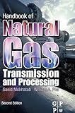 Handbook of natural gas transmission and processing
