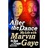 After the Dance: My Life with Marvin Gaye