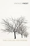 The collected poems of Robert Frost