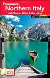 Frommer s Northern Italy: with Venice, Milan and the Lakes (Frommer s Color Complete)