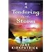 A Tendering in the Storm (Change and Cherish Historical Series #2)