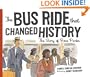 The Bus Ride that Changed History