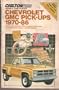 Chilton's Repair & Tune-Up Guide Chevrolet Gmc Pick-Ups 1970-86: All U. S. and Canadian 2 and 4-Wheel Drive Modles Including Diesel Engines and Suburbans (Chilton's Repair Manual (Model Specific))