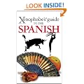 The Xenophobe's Guide to the Spanish (Xenophobe's Guides)