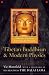 Tibetan Buddhism & Modern Physics: Toward a Union of Love and Knowledge