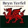 Bryn Terfel - We'll Keep a Welcome