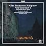 Gian Francesco Malipiero: Piano Concertos 1-6; Variazioni senza tema [Hybrid SACD]