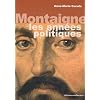 Montaigne, les ann�es politiques