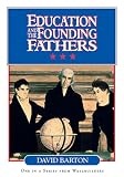 Education And The Founding Fathers