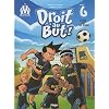 Droit au But !, Tome 6 : L'OM dans la peau