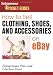 How to Sell Clothing, Shoes, and Accessories on eBay (How to Sell Clothing, Shoes, & Accessories on Ebay)