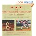 The Washington Nationals 1859 to Today: The Story of Baseball in the Nation�s Capital