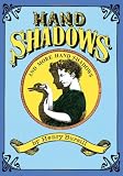Hand Shadows and More Hand Shadows (Dover Children's Activity Books)