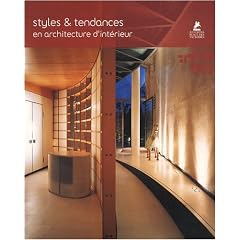 Styles & tendances en architecture d'int�rieur