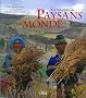 A la rencontre des paysans du monde