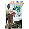 Grandma Gatewood's Walk: The Inspiring Story of the Woman Who Saved the Appalachian Trail