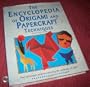 Encyclopedia of Origami and Papercraft Techniques