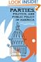 Parties, Politics, and Public Policy in America