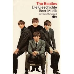 Die Beatles - Die Geschichte ihrer Musik