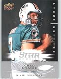 Chad Henne RC (RC - Rookie Card) Miami Dolphins / 2008 Upper Deck First Edition Football Card # 204 / NFL Football Trading Card in Screwdown!