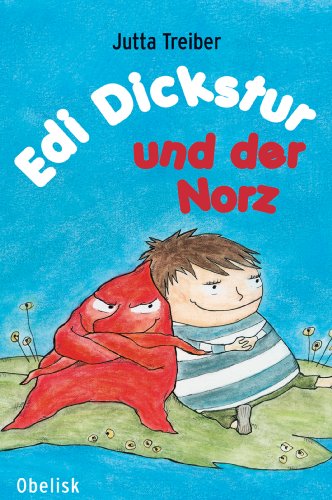 Edi Dickstur und der Norz (German Edition)