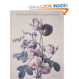 The Floral Art of Pierre-Joseph Redout&#233;