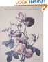 The Floral Art of Pierre-Joseph Redoute