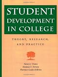Student Development in College: Theory, Research, and Practice (Jossey-Bass Higher and Adult Educati [Hardcover]
