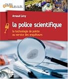 La police scientifique