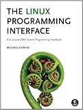 read full review The Linux Programming Interface: A Linux and UNIX System Programming Handbook