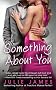 Something about You (Berkley Sensation)