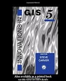 Innovations In GIS 5: Selected Papers From The Fifth National Conference On GIS Research UK