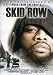 Skid Row (Full Screen)