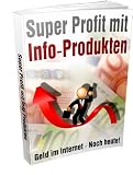 Profit mit Info-Produkten