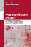 Principles of Security and Trust : First International Conference, POST 2012, held as part of the European Joint Conference on Theory and Practice of Software, ETAPS 2012, Tallinn, Estonia, March 24 -