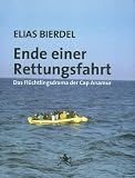Ende einer Rettungsfahrt: Das Fl�chtlingsdrama der Cap Anamur