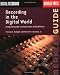 Recording in the Digital World: Complete Guide to Studio Gear and Software (Berklee Guide)