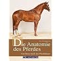 Die Anatomie des Pferdes: Eine Reise durch den Pfe&hellip von Christina Fritz