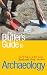 The Bluffer's Guide to Archaeology (Bluffer's Guides)