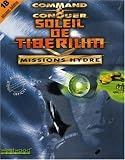 Revue Westwood Studios  / Command & Conquer : Soleil de Tibérium missions hydre