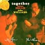 Together/Julian Bream & John Williams