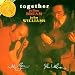 Together/Julian Bream & John Williams
