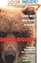 Among Grizzlies: Living with Wild Bears in Alaska