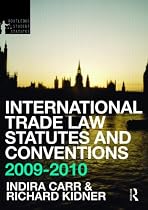 International Trade Law Statutes and Conventions 2009-2010 (Routledge Student Statutes)